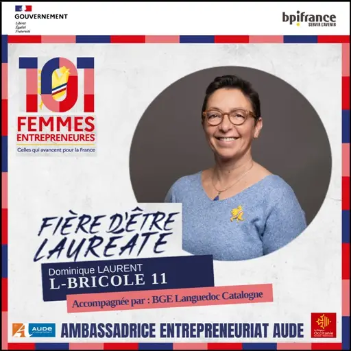 L-Bricole 11 lauréate du concours 101 femmes entrepreneures à Matignon et ambassadrice entrepreneuriat de l'Aude